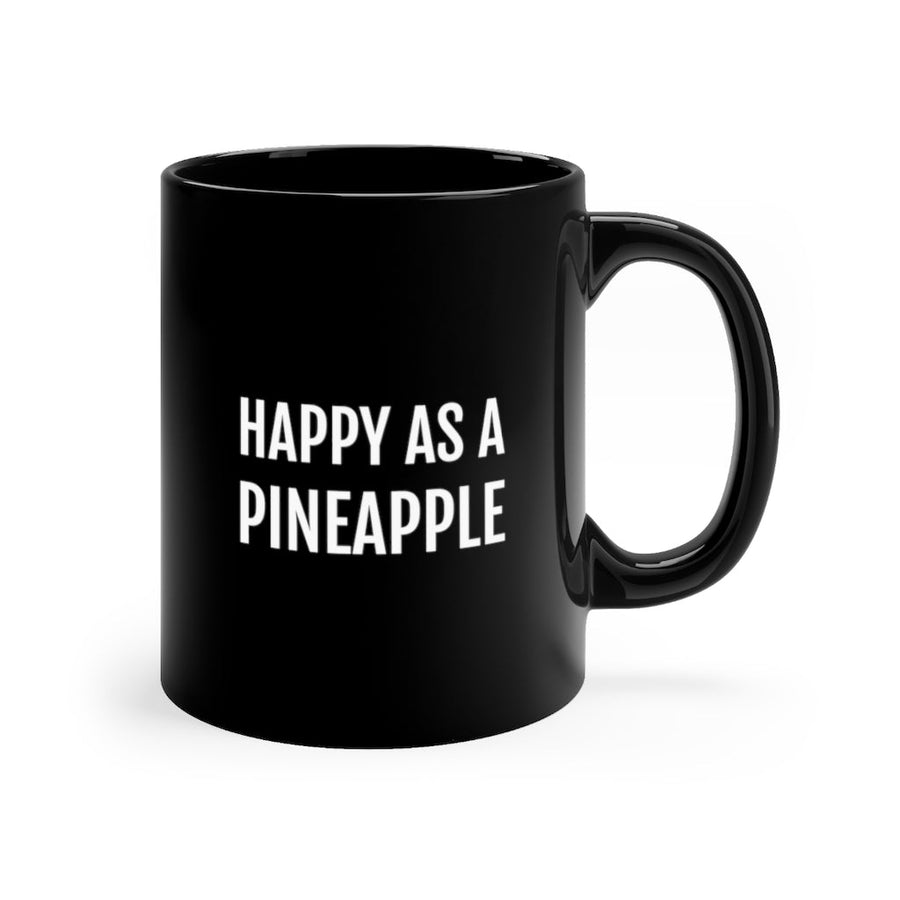 Happy as a Pineapple Mug (Black) - Happy Pineapple Co.