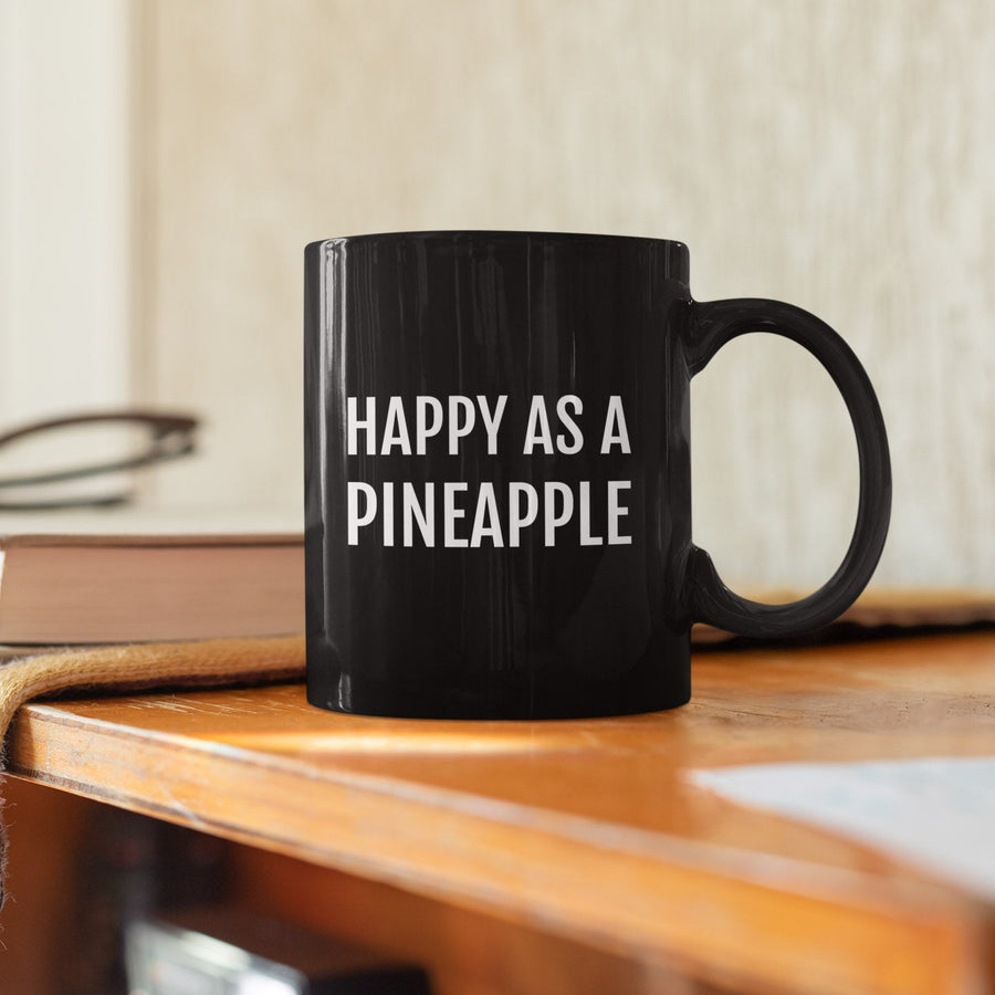 Happy as a Pineapple Mug (Black) - Happy Pineapple Co.